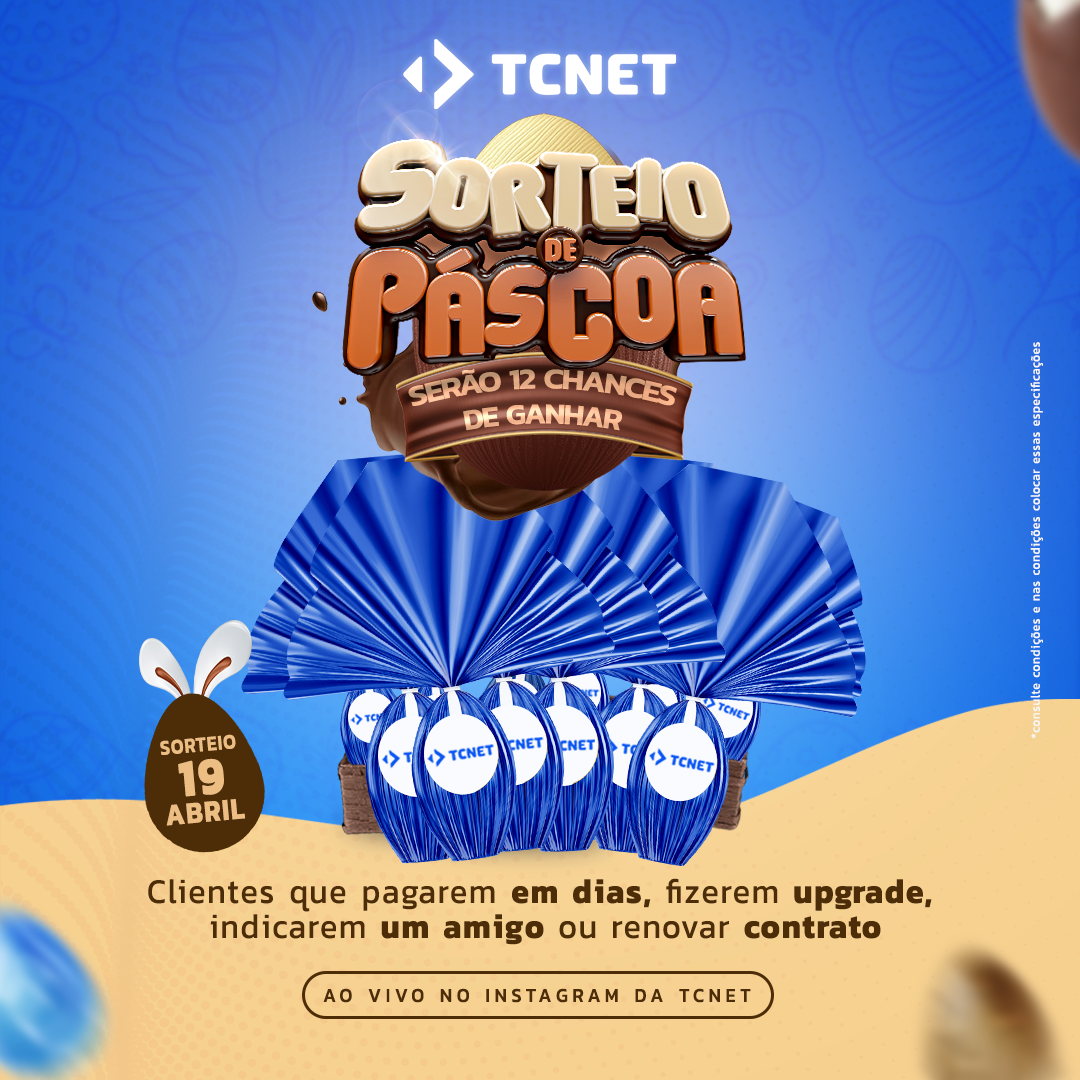 Sorteio de Páscoa TCNET - TCNET - Nunca é só Internet